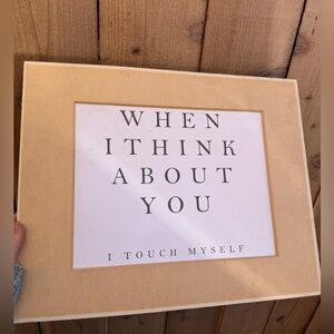 NEW original Art matted 8x10” print divinyls song quote mat print 11x14” mat